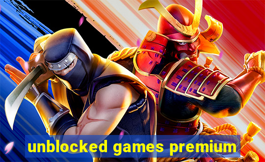 unblocked games premium